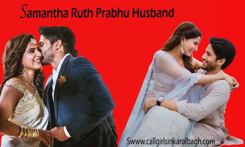 Samantha Ruth Prabhu Husband