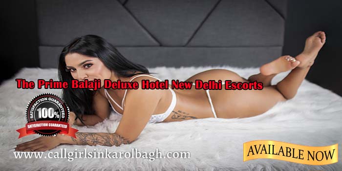 The Prime Balaji Deluxe Hotel New Delhi Escorts